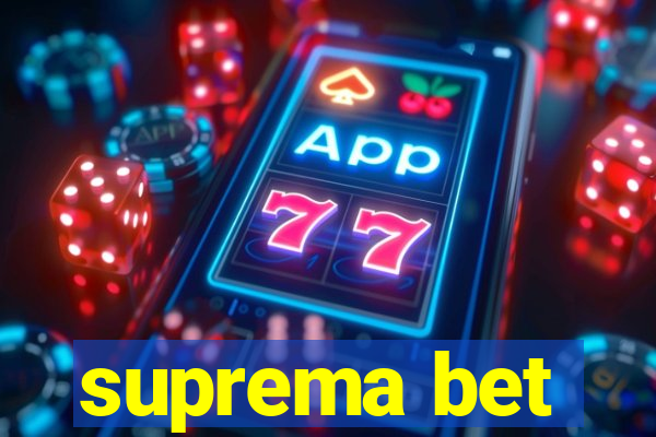 suprema bet